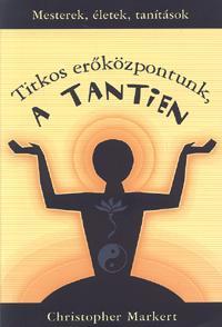 Titkos erőközpontunk, a Tantien
