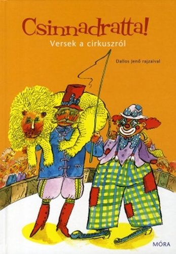 Kniha Csinnadratta! - Jenő Dallos