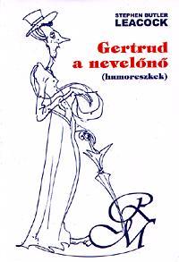 Gertrud, a nevelőnő
