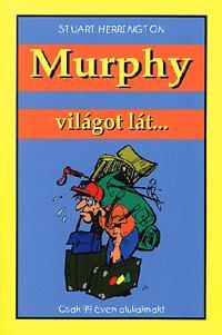 Murphy világot lát...