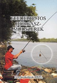 Feederbotos horgászmódszerek