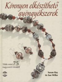 Könnyen elkészíthető gyöngyékszerek