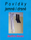 Povídky jemné i drsné