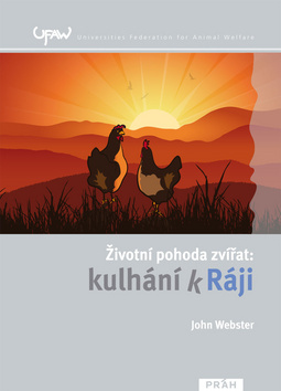 Životní pohoda zvířat: Kulhání k ráji