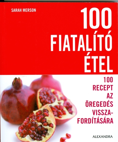 100 fiatalító étel