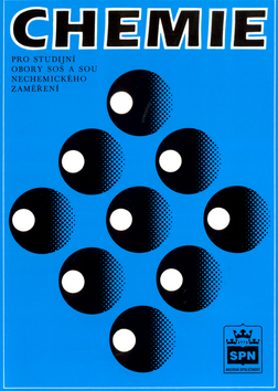 Kniha Chemie pro studijní obory SOŠ a SOU nechemického zaměření