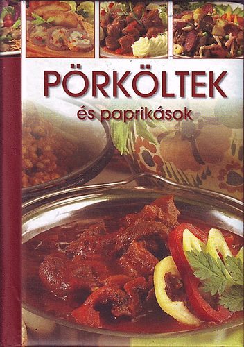 Pörköltek és paprikások