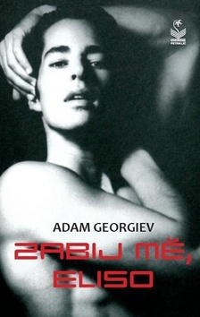 Kniha Zabij mě Eliso