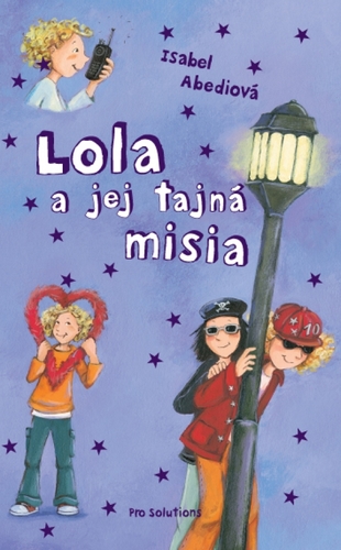 Lola a jej tajná misia