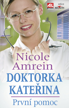 Doktorka Kateřina První pomoc