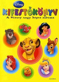 Kifestőkönyv - A Disney nagy képes albuma
