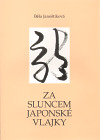 Za sluncem japonské vlajky