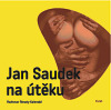 Jan Saudek na útěku