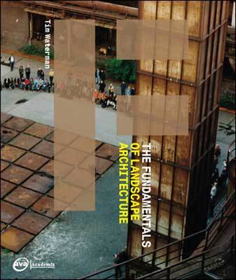The Fundamentals of Landscape Architecture