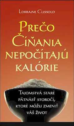 Prečo Číňania nepočítajú kalórie