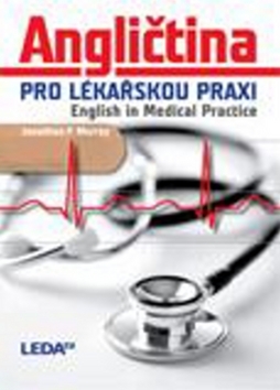 Angličtina pro lékařskou praxi - JONATHAN P. MARRAY