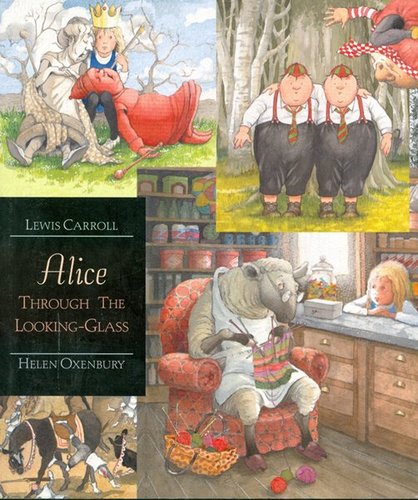 Alice Through the Looking-glass: Walker Illustrated Classics