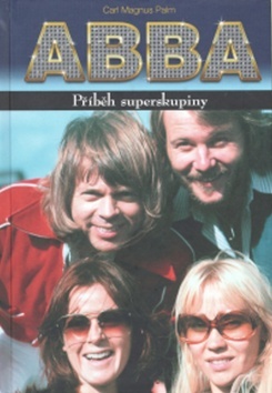 ABBA - Příběh superskupiny