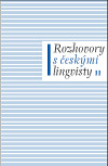 Rozhovory s českými lingvisty II.