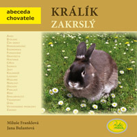 Králík zakrslý - Jana Bulantová,Miluše Franklová