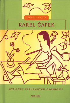 Karel Čapek - Inspirace