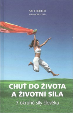 Chuť do života a životní síla