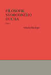 Filosofie svobodného ducha 1. a 2.