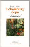Lokomotivy dějin : revoluce a utváření moderního světa