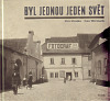Kniha Byl jednou jeden svět - Petr Hruška,Ivan Wernisch