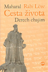 Cesta života – Derech chajim - Rabi Löw