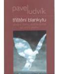 Tříštění blankytu - Ludvík Pavel