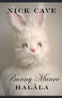 Bunny Munro halála