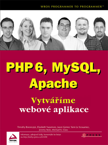 PHP 6, MySQL, Apache