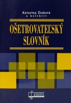 Ošetrovateľský slovník - Kolektív autorov