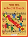 Moja prvá zobcová flauta