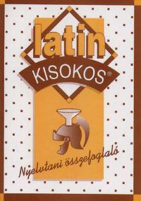 Latin kisokos: Nyelvtani összefoglaló
