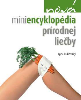 Kniha Nová miniencyklopédia prírodnej liečby