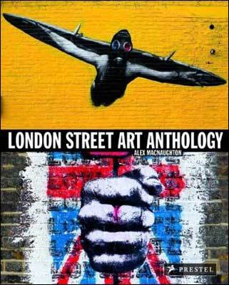 London Street Art Anthology