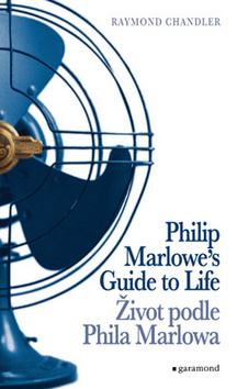 Život podle Phila Marlowa / Philip Marlowe´s Guide to Life