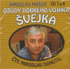 Osudy dobrého vojáka Švejka CD 7 a 8
