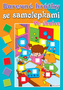 Barevné hrátky se samolepkami Ve školce