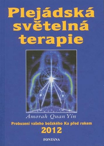 Kniha Plejádská světelná terapie