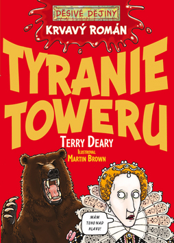 Krvavý román Tyranie Toweru