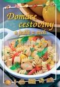 Domáce cestoviny a jedlá z nich