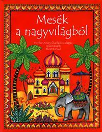 Mesék a nagyvilágból