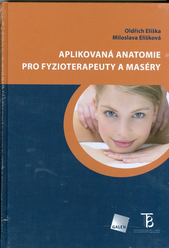 Aplikovaná anatomie pro fyzioterapeuty a maséry
