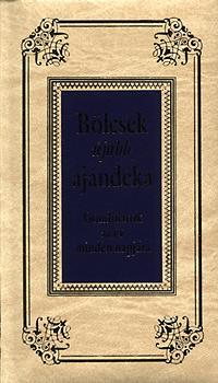 Bölcsek újabb ajándéka