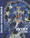 Zvyky / Customs