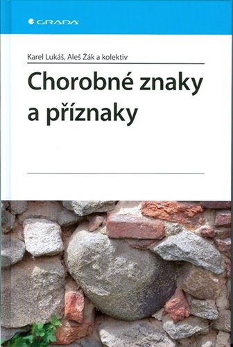 Chorobné znaky a příznaky