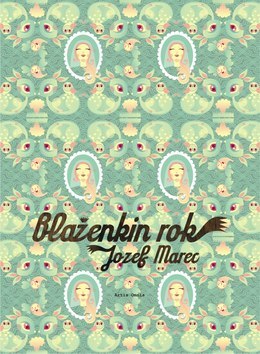 Kniha Blaženkin rok - Jozef Marec,Michaela Veličková